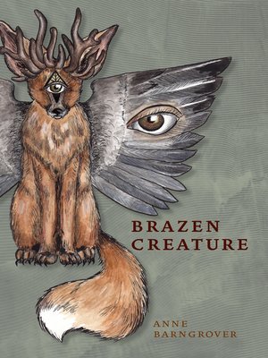 cover image of Brazen Creature